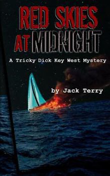 Paperback Red Skies At Midnight: A Tricky Dick Key West Mystery Book