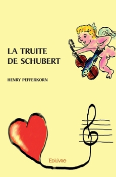 Paperback La Truite de Schubert [French] Book