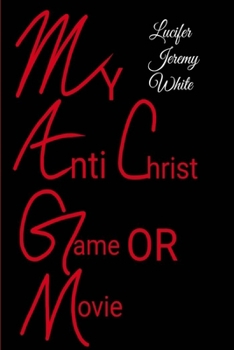 Paperback My Anti Christ Game or Movie Book