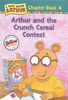 Hardcover Arthur and the Crunch Cereal Contest: A Marc Brown Arthur Chapter Book #4 Book