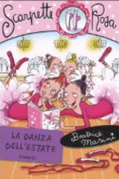 La danza dell'estate - Book #9 of the Scarpette Rosa