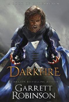 Hardcover Darkfire: A Book of Underrealm Book