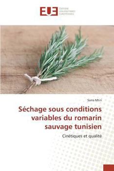 Paperback Séchage Sous Conditions Variables Du Romarin Sauvage Tunisien [French] Book