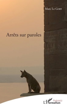 Paperback Arrêts sur paroles [French] Book