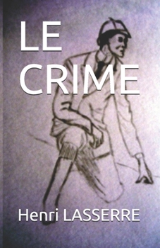 Paperback Le Crime [French] Book