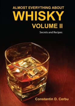 Paperback Almost Everything About Whisky Volume II Book