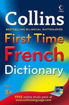 Paperback Collins First Time French Dictionary Book