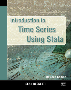 Paperback Introduction to Time Series Using Stata, Revised Edition Book