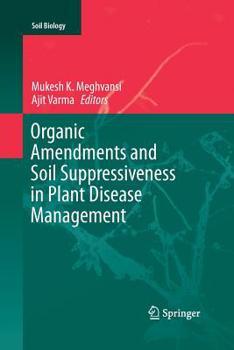 Paperback Organic Amendments and Soil Suppressiveness in Plant Disease Management Book