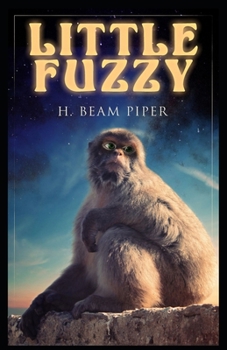 Paperback Little Fuzzy annotated Book