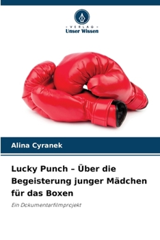 Paperback Lucky Punch - Über die Begeisterung junger Mädchen für das Boxen [German] Book