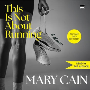 Audio CD This Is Not about Running: A Memoir Book