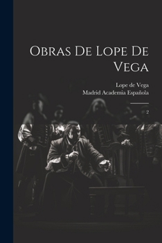 Paperback Obras de Lope de Vega: 2 [Spanish] Book
