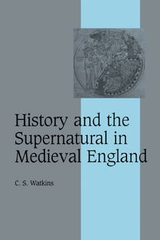 Paperback History and the Supernatural in Medieval England Book