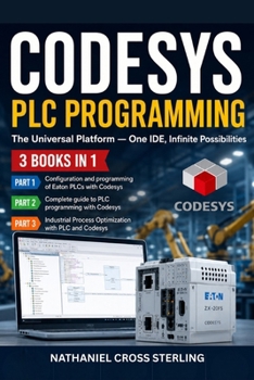 Paperback Codesys PLC Programming: The Universal Platform — One IDE, Infinite Possibilities Book