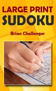 Paperback Large Print Sudoku: Challenging Sudoku Puzzles in Large Print [Large Print] Book