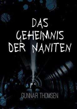 Paperback Das Geheimnis der Naniten [German] Book