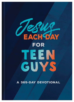 Hardcover Jesus Each Day for Teen Guys: A 365-Day Devotional Book