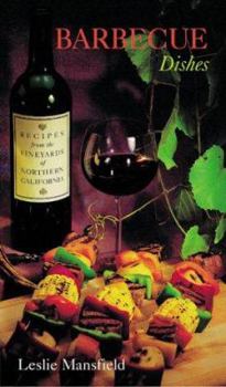 Paperback Recipes from the Vineyards of Northern California: Barbecue Dishes Book