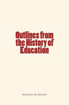 Paperback Outlines from the History of Education Book