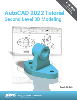 Paperback AutoCAD 2022 Tutorial Second Level 3D Modeling Book