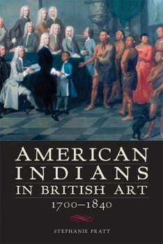 Paperback American Indians in British Art, 1700-1840 Book