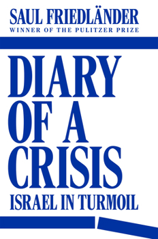 Hardcover Diary of a Crisis: Israel in Turmoil Book