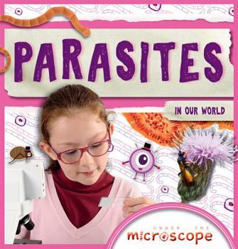 Library Binding Parasites in Our World Book