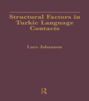 Paperback Structural Factors in Turkic Language Contacts Book