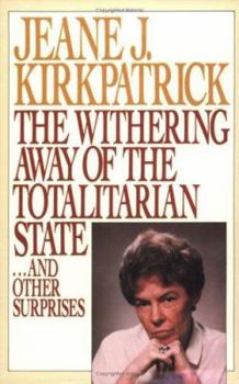 Paperback The Withering Away of the Totalitarian State... and Other Surprises Book