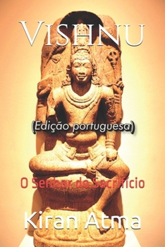 Paperback Vishnu: O Senhor do Sacrifício [Portuguese] Book