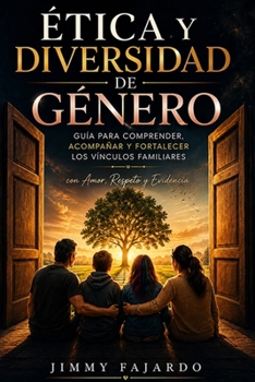 Ética y Diversidad de Género: Un Enfoque Integral
