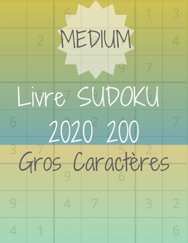 Paperback Livre Sudoku: 2020 200 Medium [French] Book