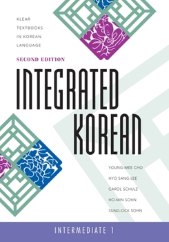 Paperback Integrated Korean: Intermediate 1, Second Edition Book