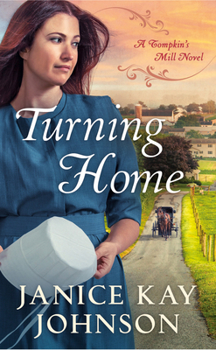 Turning Home - Book #1 of the Tompkins Mill