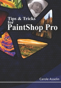 Paperback Tips & Tricks for PaintShop Pro Book