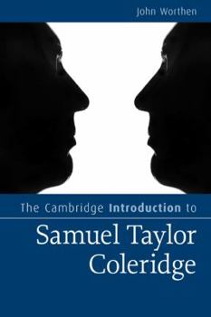 The Cambridge Introduction to Samuel Taylor Coleridge - Book  of the Cambridge Introductions to Literature