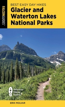 Paperback Best Easy Day Hikes Glacier and Waterton Lakes National Parks Book