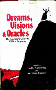 Hardcover Dreams, Visions, and Oracles: The Layman's Guide to Biblical Prophecy Book
