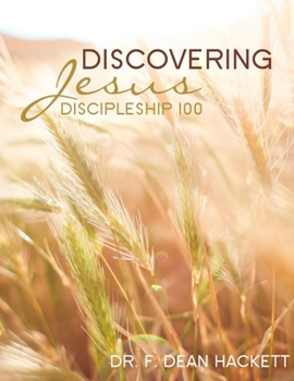 Paperback Discovering Jesus: A Discipleship Manual Book