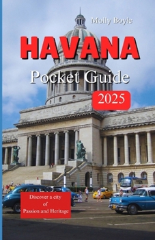 Paperback Havana Pocket Guide 2025: Discover a city of passion and Heritage Book