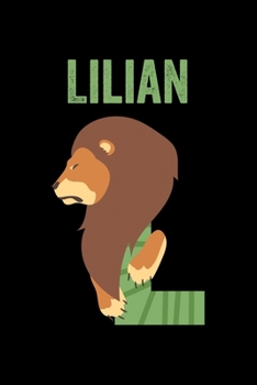 Paperback Lilian: Journal (Diary, Notebook) Personalized Custom Name Alphabet Lion Birthday Gift for Girls Book