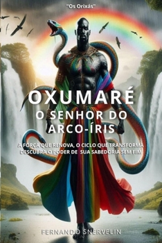 Paperback Oxumaré: O Senhor Do Arco-Íris [Portuguese] Book