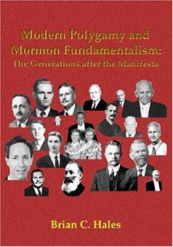 Hardcover Modern Polygamy and Mormon Fundamentalism: The Generations After the Manifesto Book