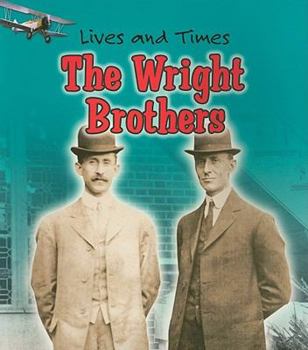 Paperback The Wright Brothers (LIVES AND TIMES) Book