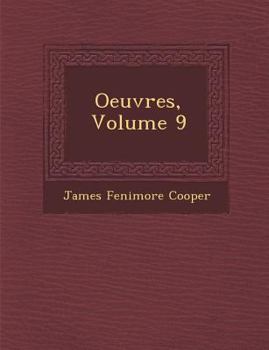 Paperback Oeuvres, Volume 9 [French] Book