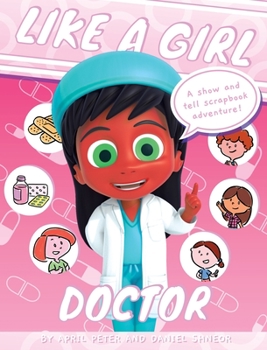 Hardcover Like A Girl: Doctor Book