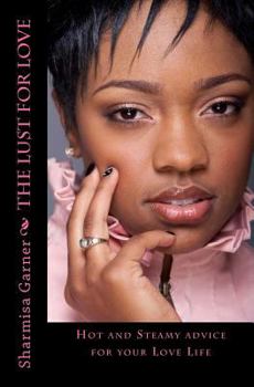 Paperback The Lust For Love Book