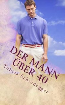 Paperback Der Mann über 40 [German] Book