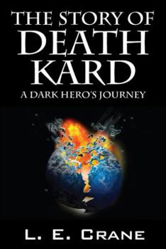 The Story of Death Kard: A Dark Hero's Journey